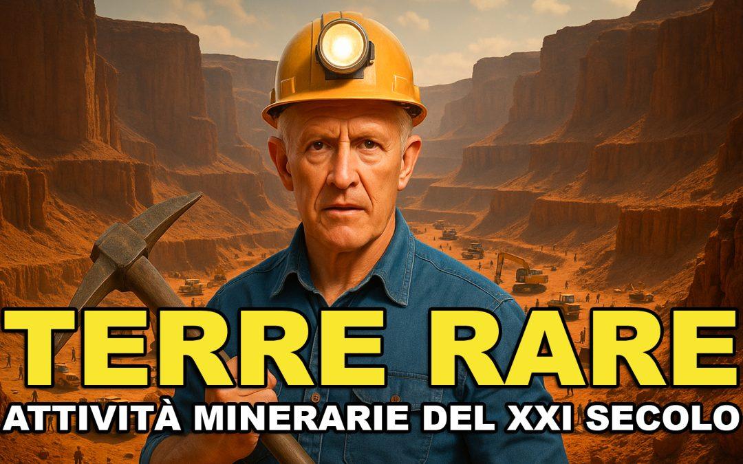 Terre Rare – Miniere del XXI Secolo?